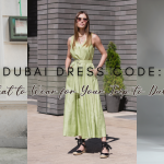 Dubai Dress Code: What to Wear for Your Trip to Dubai