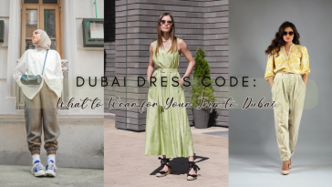 Dubai Dress Code: What to Wear for Your Trip to Dubai